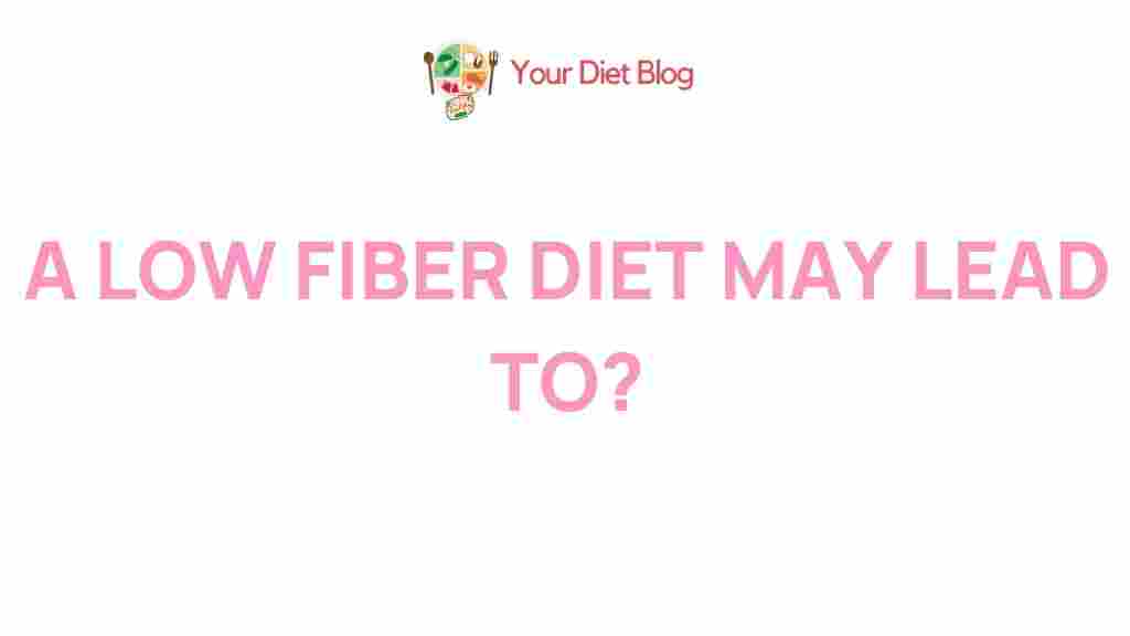 low-fiber-diet-health-risks