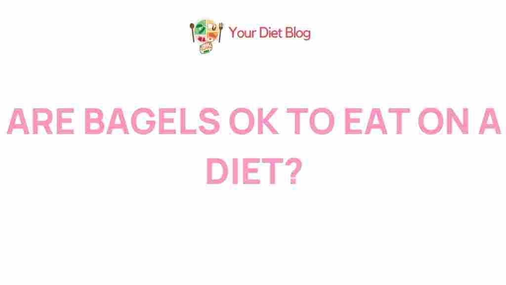 bagels-diet-friendly