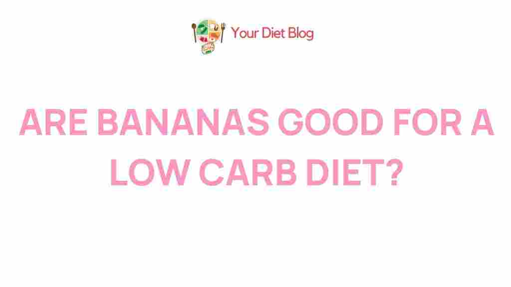are-bananas-low-carb