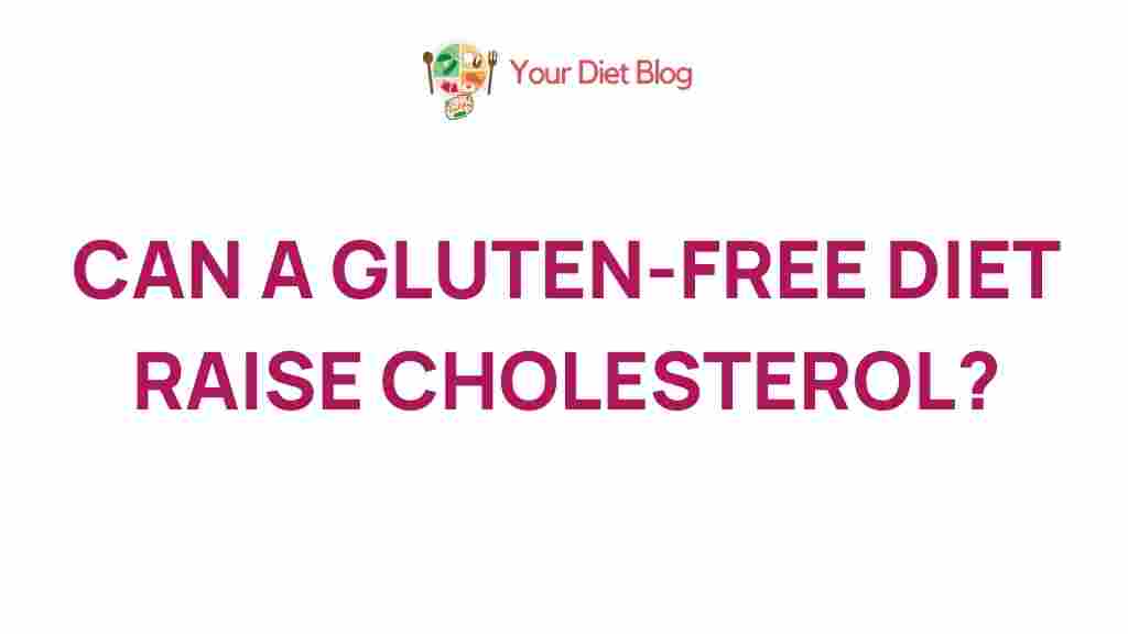 gluten-free-diet-cholesterol