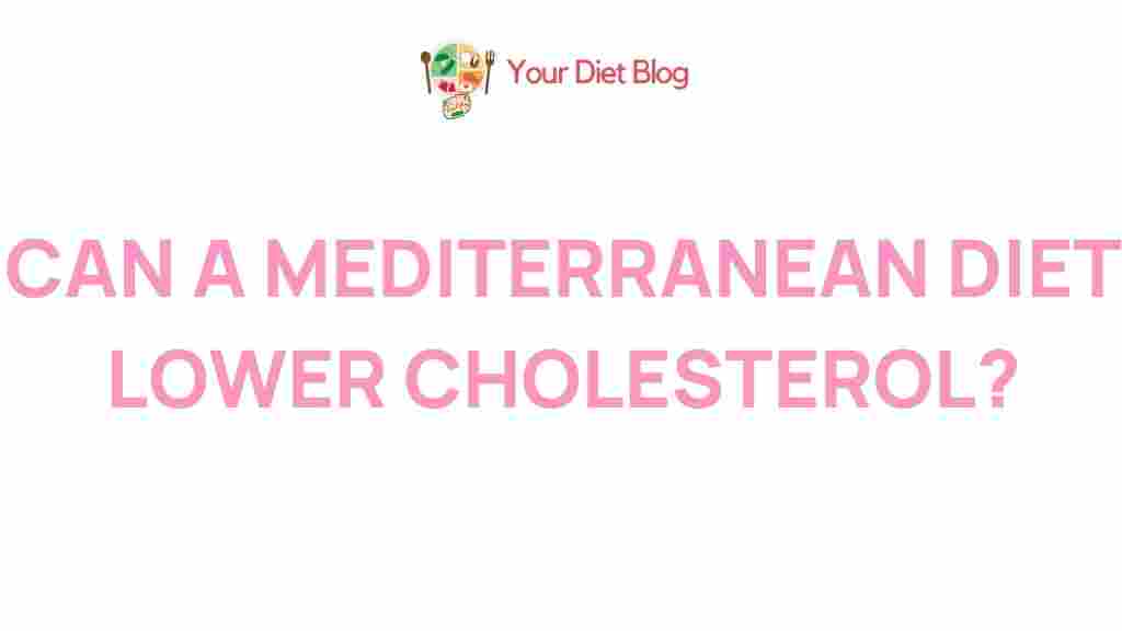 mediterranean-diet-lower-cholesterol