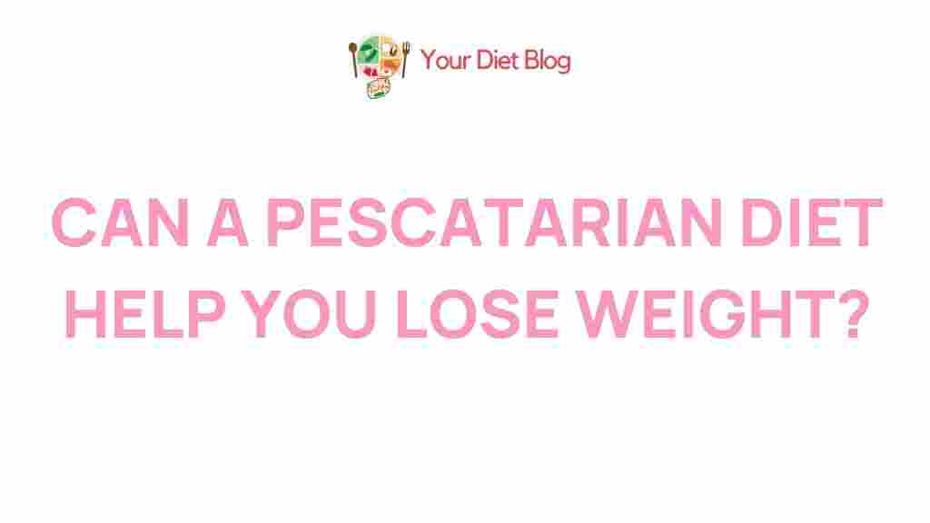 pescatarian-diet-weight-loss