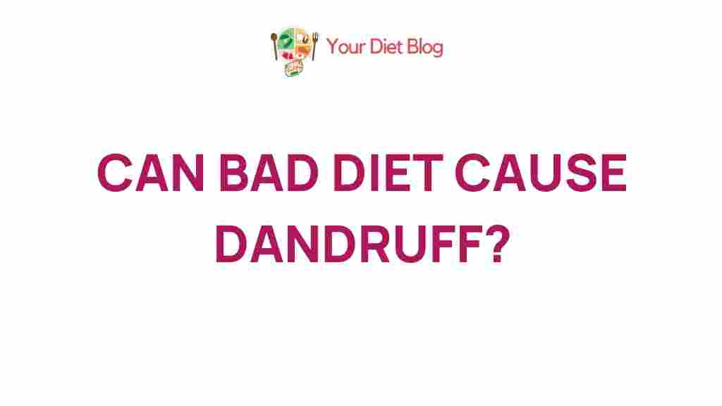 diet-and-dandruff-explained