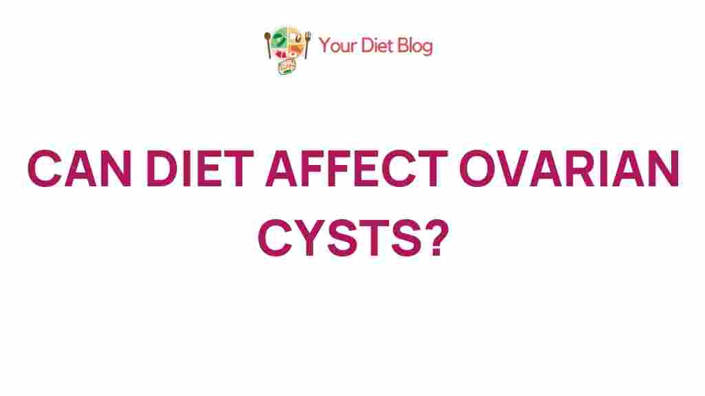 diet-affect-ovarian-cysts