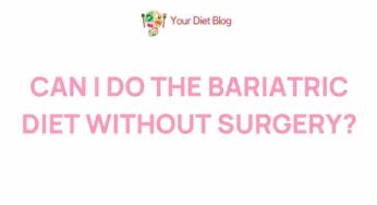 Unveiling the Secrets of Bariatric Diet Success