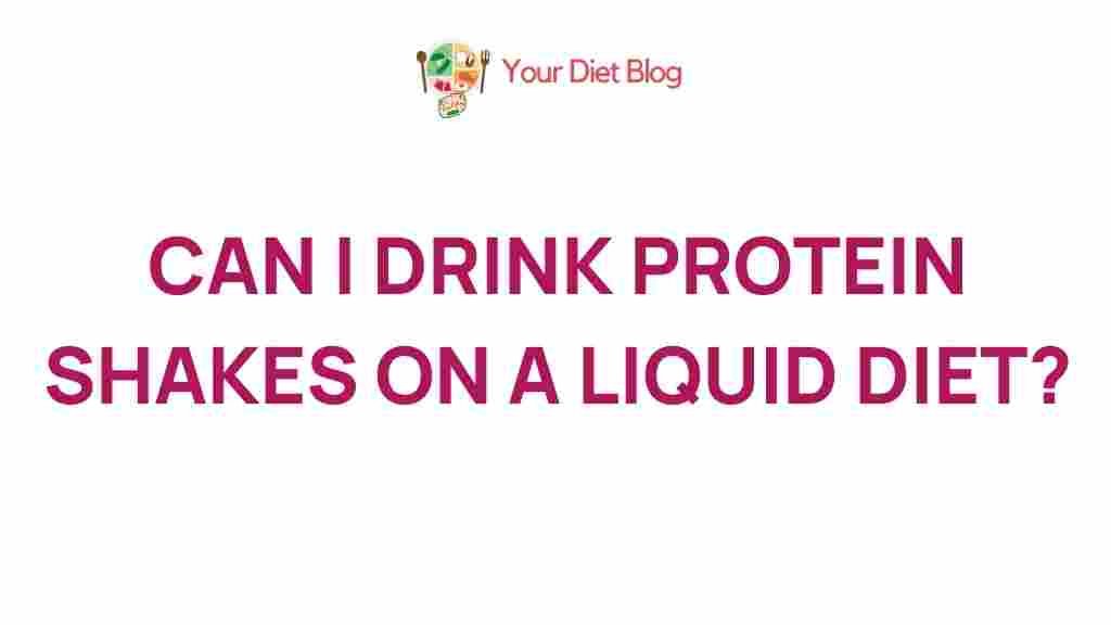 protein-shakes-liquid-diet