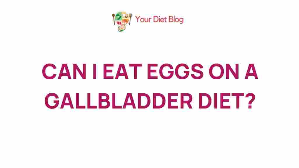 gallbladder-diet-eggs
