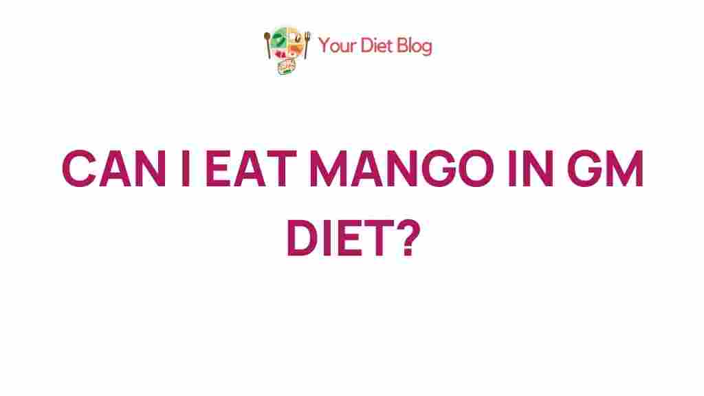 gm-diet-mango-inclusion