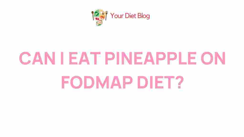 pineapple-and-fodmap-diet