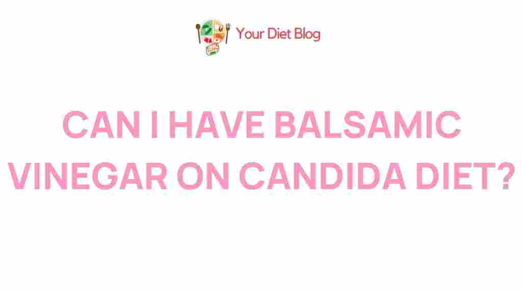 balsamic-vinegar-candida-diet