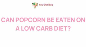 Unveiling the Truth: Can Popcorn Be Included in a Low Carb Diet?