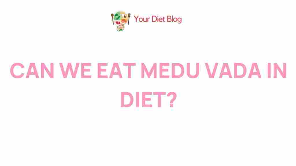 healthy-eating-medu-vada