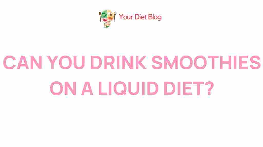 liquid-diet-smoothies