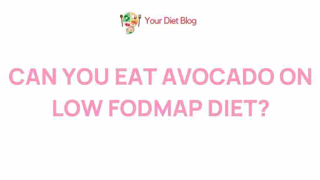 avocado-low-fodmap-diet