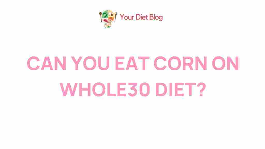 whole30-diet-corn-inclusion