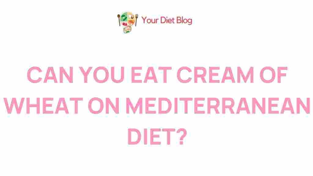 cream-of-wheat-mediterranean-diet