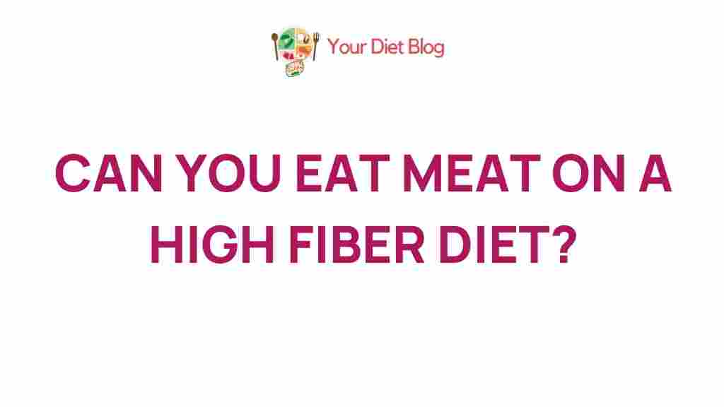 meat-high-fiber-diet