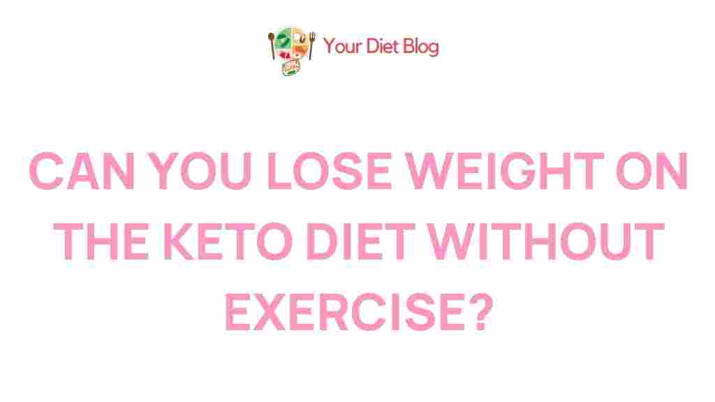 weight-loss-keto-diet-without-exercise