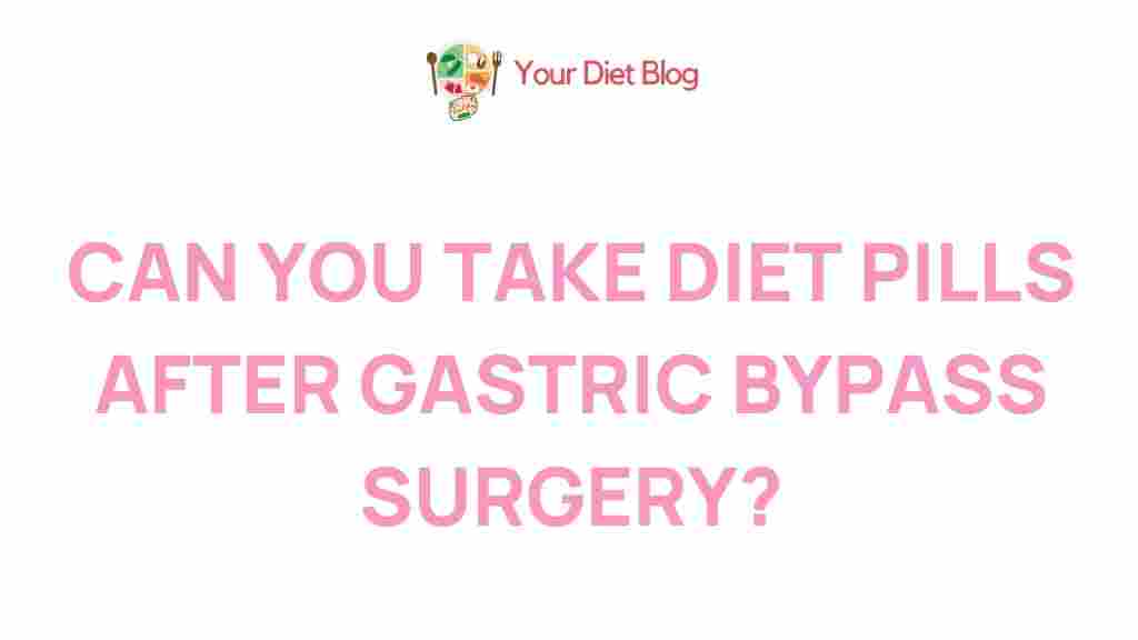 diet-pills-after-gastric-bypass-surgery