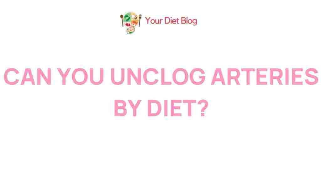 unclog-arteries-by-diet