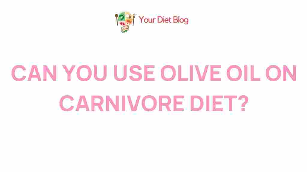 olive-oil-carnivore-diet