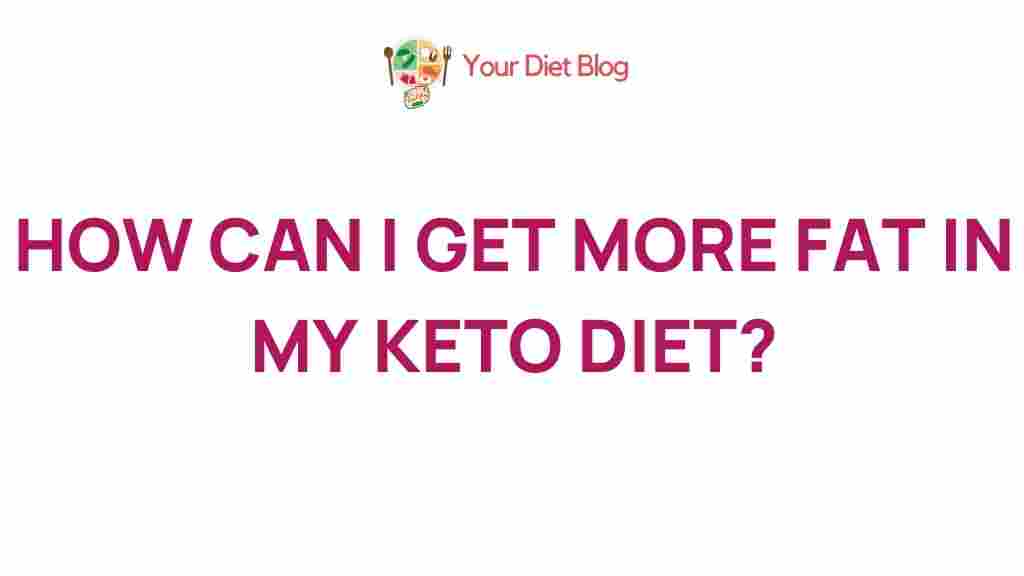 boosting-fat-intake-keto-diet