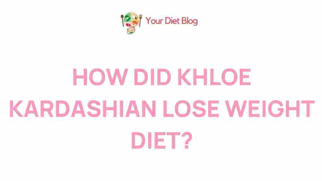 khloe-kardashian-weight-loss-diet