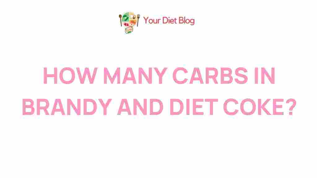 carb-content-brandy-diet-coke