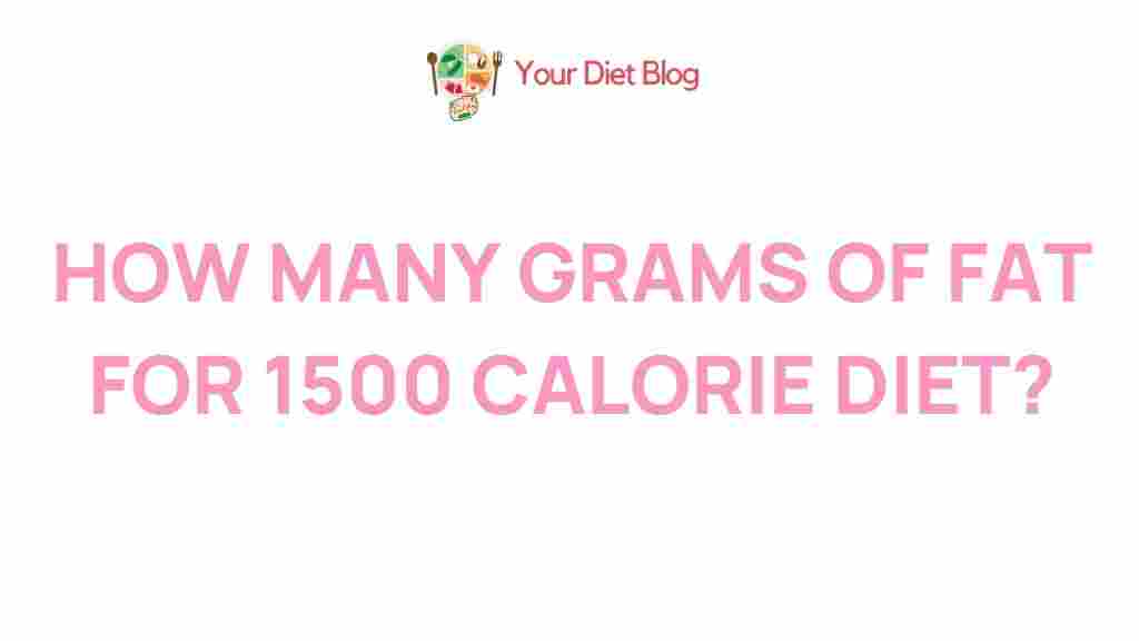 fat-grams-1500-calorie-diet