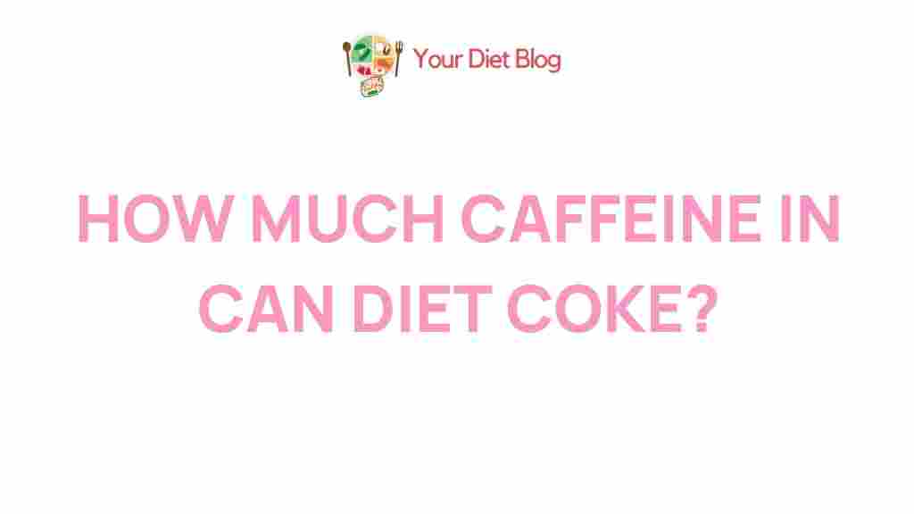 diet-coke-caffeine-content