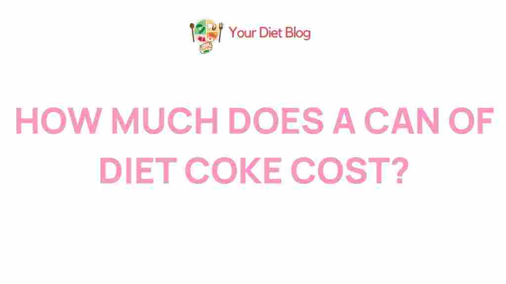 diet-coke-cost-revealed