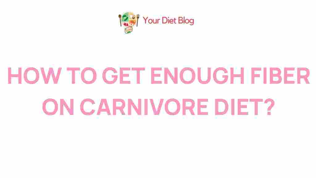 uncover-secrets-fiber-carnivore-diet