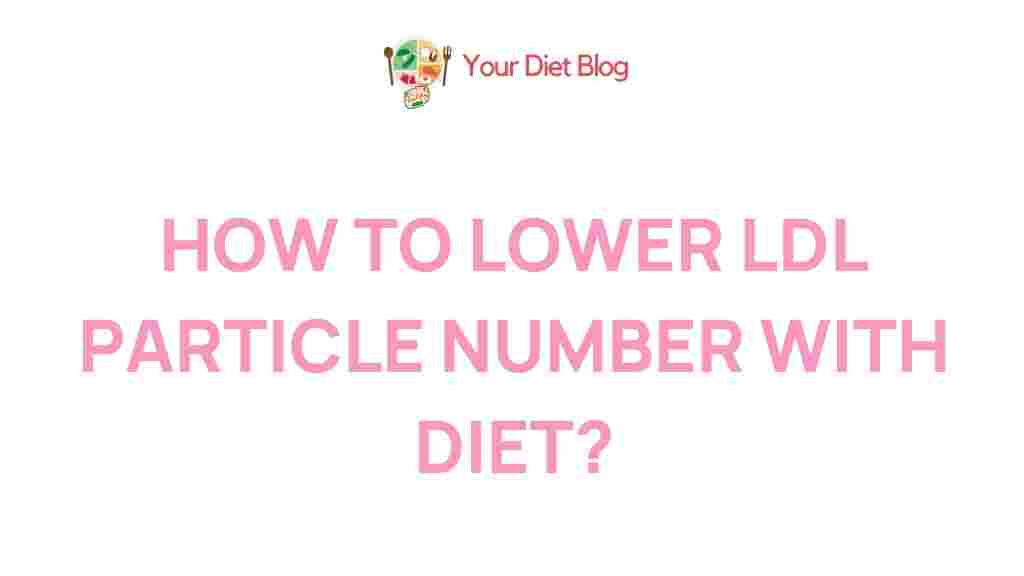 lowering-ldl-particle-number-diet