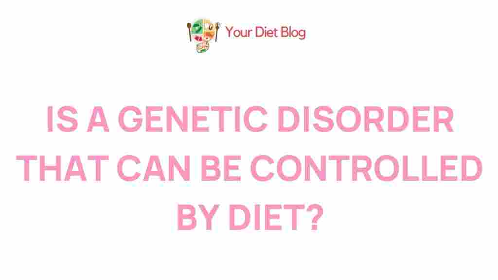 genetic-disorders-diet-control