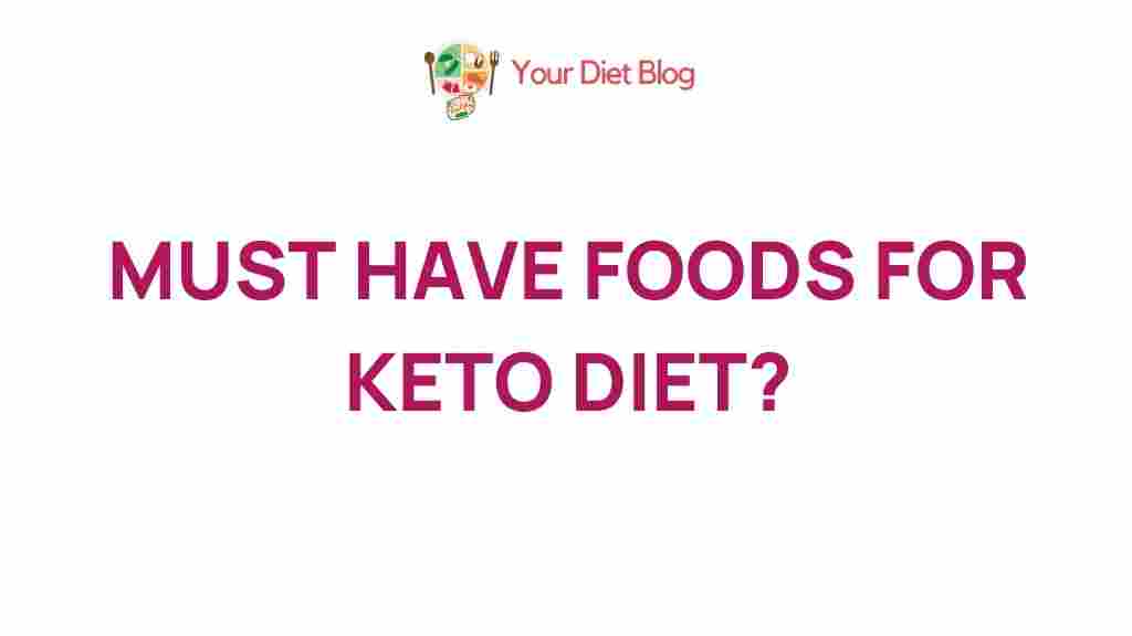 must-have-foods-keto-diet