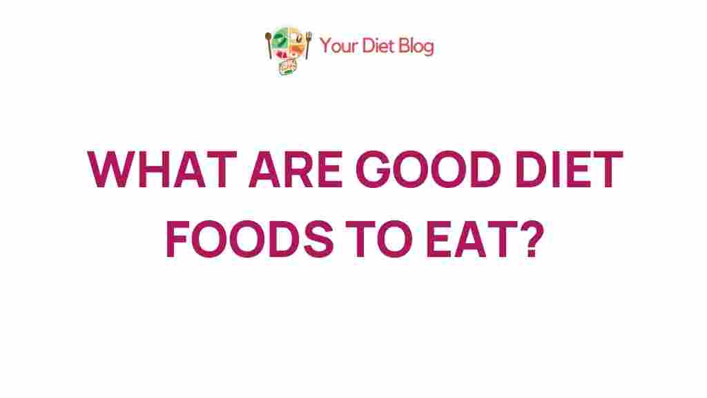 top-diet-foods-for-health