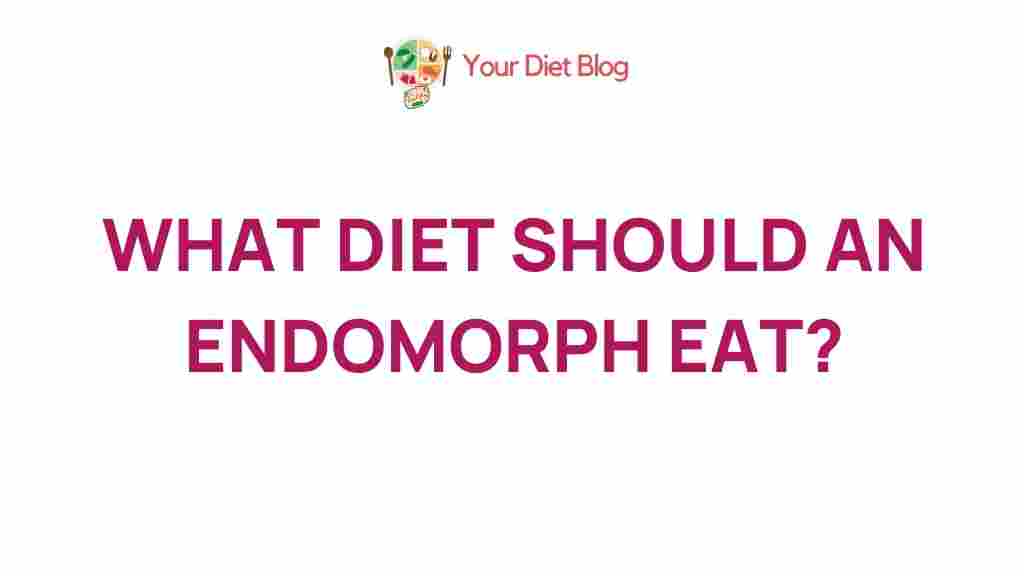 best-diet-for-endomorphs
