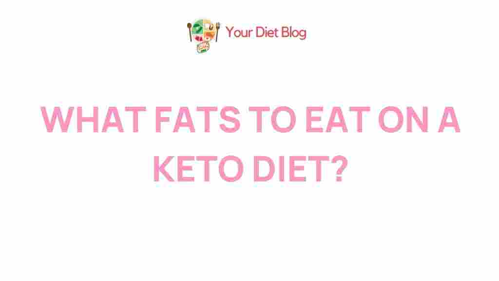 best-fats-for-keto-diet