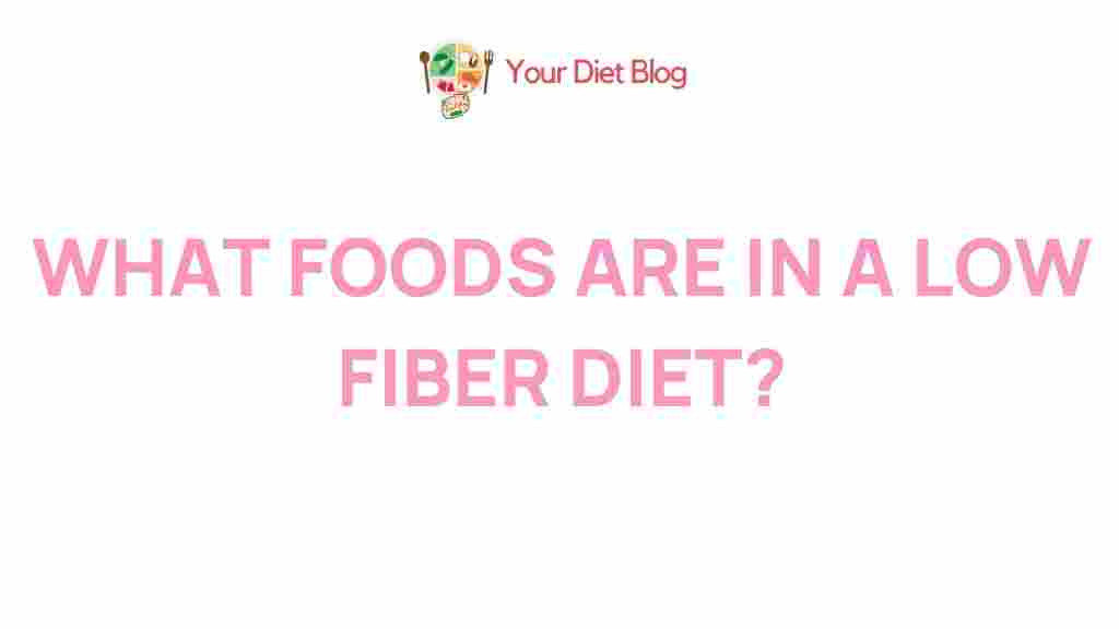 low-fiber-diet-benefits