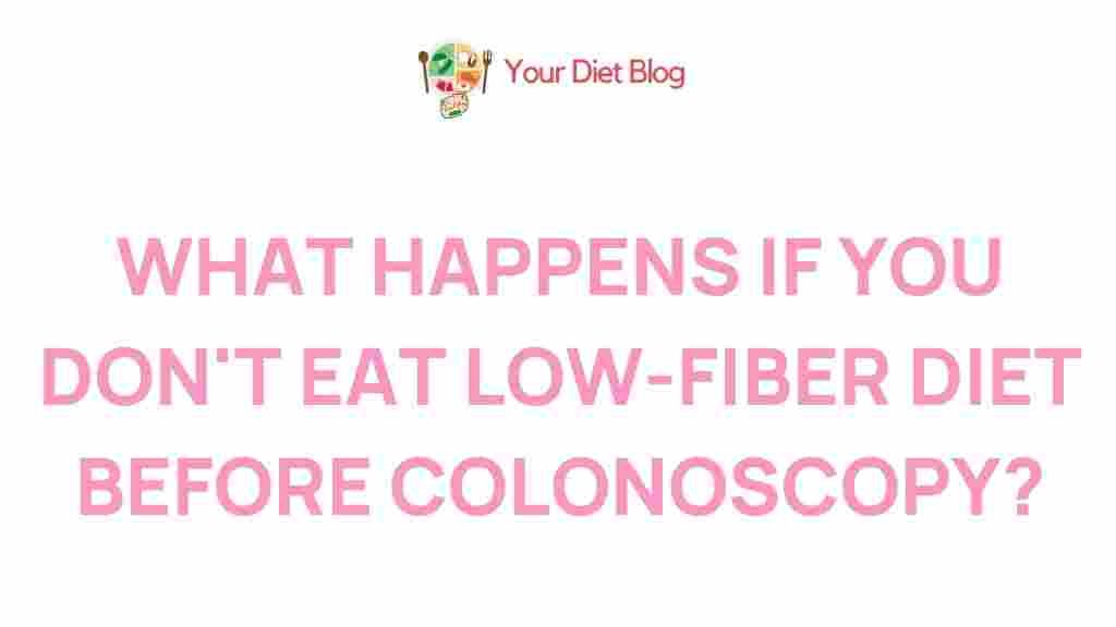 low-fiber-diet-colonoscopy