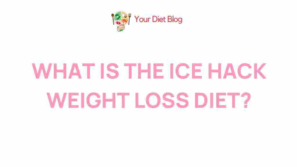 ice-hack-weight-loss-diet