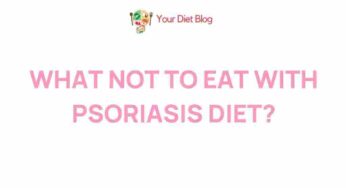 Unveiling the Surprising Foods to Avoid on a Psoriasis Diet