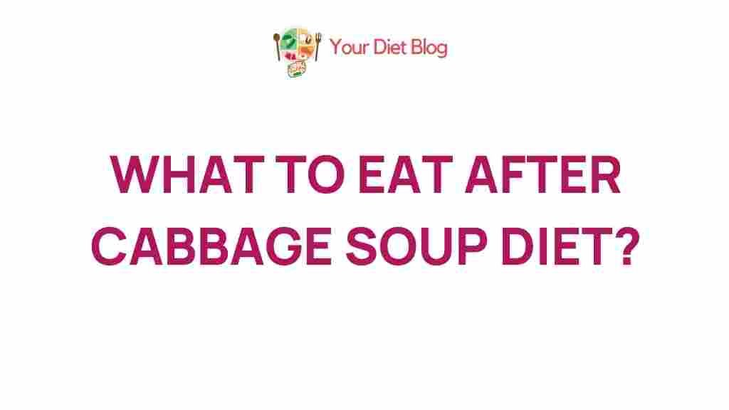 post-cabbage-soup-diet-nutrition