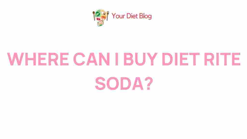 top-places-to-buy-diet-rite-soda