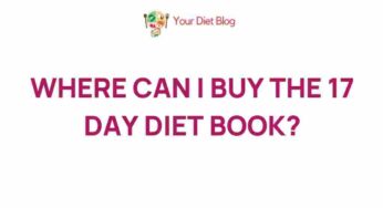 Uncover the Best Places to Purchase the 17 Day Diet Book