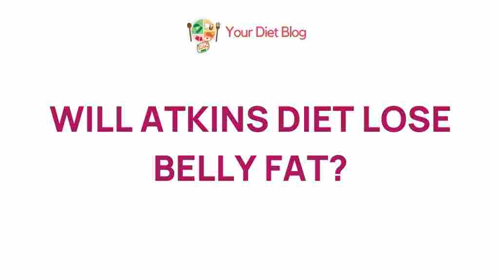 atkins-diet-belly-fat-loss